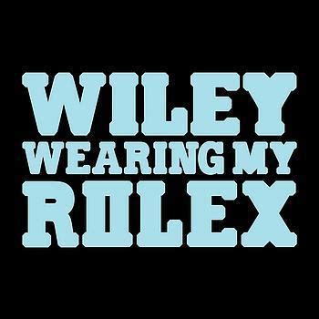 wiley wearing my rolex lyrics.